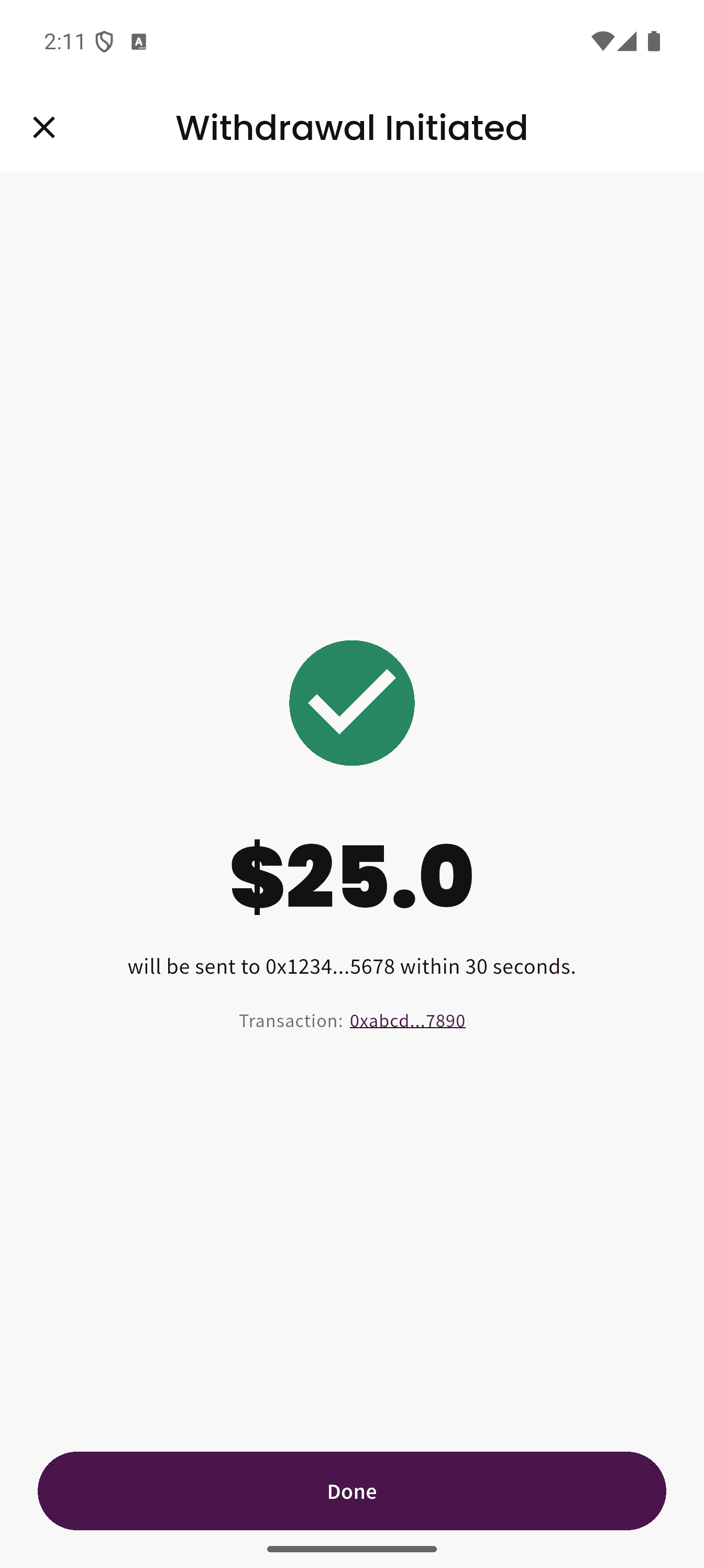 Withdrawal initiated screen showing amount, destination address, and transaction link.